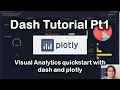 Dash Plotly quickstart for Visual Analytics Tutorial Part 1