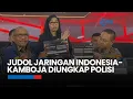 Bareskrim Ungkap Judol Jaringan Indonesia-Kamboja Beromzet Dua Miliar Rupiah per Bulan