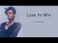 Lose to Win by Fantasia (Lyrics)