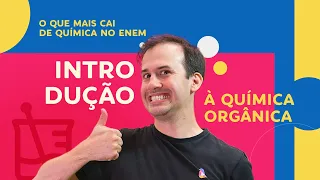 INTRODUÇÃO à QUÍMICA ORGÂNICA: Carbono, Propriedades e Características | ENEM e Vestibulares