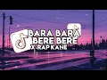 Download Lagu DJ BARA BARA BERE BERE X RAP APRI RMX VIRAL TIKTOK TERBARU 2024