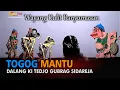 Download Lagu LIVE REC. Wayang Banyumasan || Dalang Ki Tedjo Gubrag Sidareja Lakon Togog Mantu