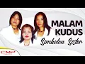 Download Lagu Simbolon Sister - Malam Kudus (Official Music Video)(Lagu Natal)
