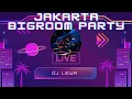 Lagu LIVE SET JAKARTA BIGROOM PARTY by DJ LEWA (1 HOUR SESSION)