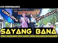 YONA IRMA \u0026 ARYTA SUSANTY - SAYANG BANA - TRIO TACILAK (( COVER )) LIVE PERFORMANCE
