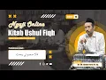 Lagu KAJIAN KITAB TEKS USHUL FIQH - PART 16