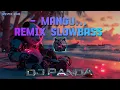 MANGU REMIX SLOWBASS - DJ PANDA