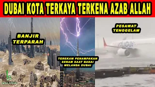 Download Di duga DUBAI Terkena AZAB ALLAH, Begini Penampakan Seram di DUBAI saat Badai Melanda MP3