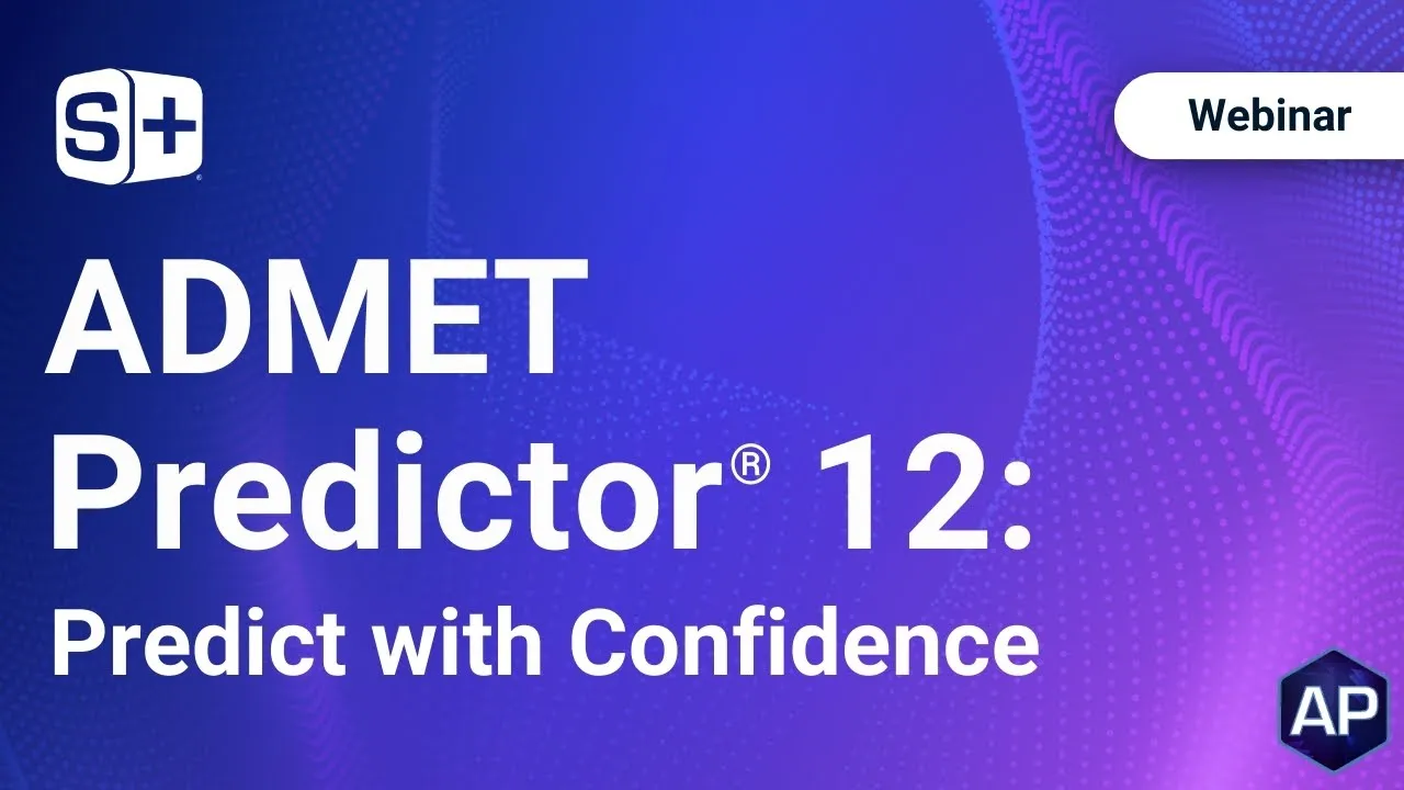 ADMET Predictor® 12 Webinar