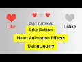 Easy tutorial to like button heart effects using jquery