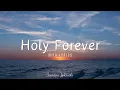 Holy Forever Genavieve Linkowski cover Mass Anthem Anthem Worship