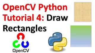 OpenCV Python Tutorial 4 Draw Rectangles