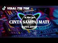 Lagu DJ CINTA SAMPAI MATI - DJ SLOW BASS ANGKLUNG || RAFFA AFFAR