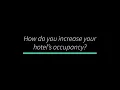 How do you increase your hotel s occupancy