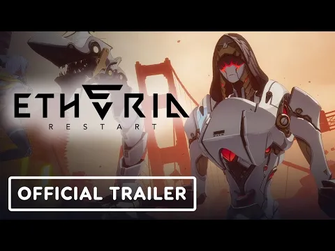 Etheria: Restart - Official Trailer