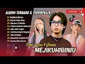 Download Lagu MEJIKUHIBINIU | KASIH ABA ABA - Tenxi, suisei, Naykilla \u0026 Jemsi | GARAM \u0026 MADU | LAGU TIKTOK VIRAL