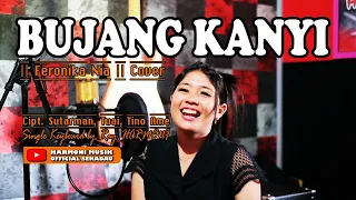 Download BUJANG KANYI - Tino Ame || Feronika Nia || Cover ||  Lagu Dayak || MP3