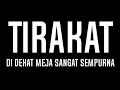 Lagu Tirakat Di Dekat Meja Sangat Sempurna