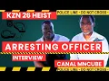 Download Lagu Ayanda Msweli Foundation | KZN 26 Heist | Arresting Officer Interview | Canal Mncube