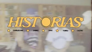 Charles Ans x Sabino x Yubeili x DAAZ x Caztro - HISTORIAS (Video Oficial) “Entre Compas”