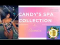 How it all began Candy s spa collection