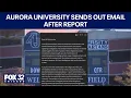 Aurora University sends out email after report