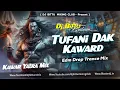 Download Lagu 𝐃𝐣 𝐒𝐚𝐫𝐙𝐞𝐧 𝐒𝐞𝐭𝐮𝐩 𝐒𝐨𝐧𝐠 | Tufani Dak Kawad | BOL BUM DJ SONG ll EDM x DROP MIX | Dj Bittu Phusro
