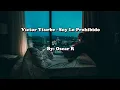 Soy lo prohibido - Victor yturbe (letra)