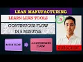 Learn Continuous Flow in 5 minutes Lean Tool 10 Lean Manufacturing