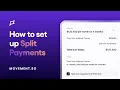 How to set up Payment Plans Split Payments
