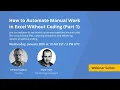 Webinar How to Automate Manual Work in Excel Without Coding Part 1