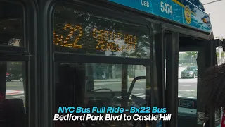 Bx22 Bus Full Ride Bedford Park Blvd to Castle Hill MTA NYC Bus