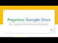 Pageless Google Docs - NEW