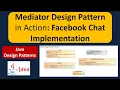 Mediator Design Pattern in Action Facebook Chat Implementation