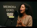 Lagu Cover Meinoka Geko Olis Pekei 2025 (cover byEnaHendrik)