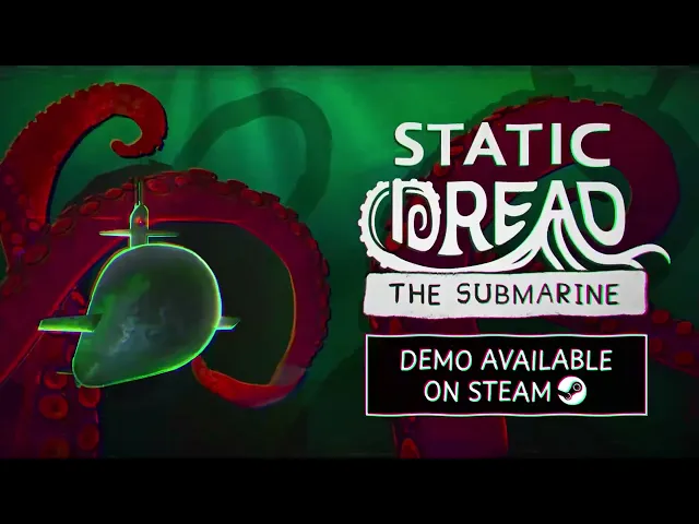 Static Dread: The Submarine - Demo Trailer