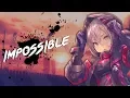 Nightcore - Impossible (Rock Version) | Lyrics