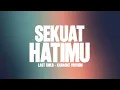Last Child - Sekuat Hatimu (Karaoke) || Original Sound