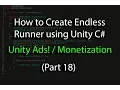 Create an Endless Runner using Unity C Pt 18 Unity