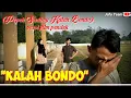 Download Lagu KALAH BONDO - PEPEH SADBOY [ versi film pendek sedih ]