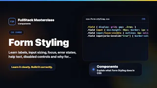 Form Styling Explained FullStack Masterclass CSS Course