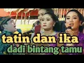 Download Lagu limbukan terbaru..! tatin dan ika dadi bintang tamu, bikin geger satu panggung