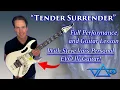 Download Lagu Steve Vai - Tender Surrender Full Performance and Guitar Lesson - With Steve Vai's EVO IV Guitar!
