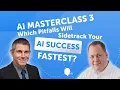 AI Masterclass 3 Which Pitfalls Will Sidetrack Your AI Success Fastest