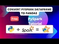 PySpark 3 - Convert PySpark DataFrame to Pandas DataFrame