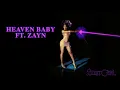 Ayra Starr & ZAYN - Heaven Baby (Visualizer)