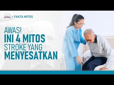 Menguak Fakta Dibalik Mitos Stroke yang Beredar