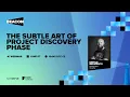 The Subtle Art of Project Discovery Phase Webinar
