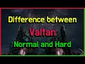 Difference between Valtan Normal and Hard