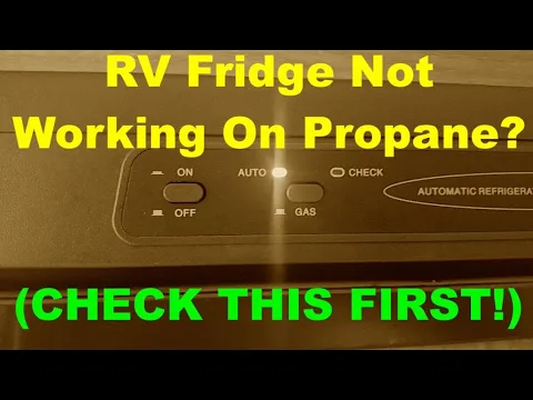 Download MP3 RV Fridge Not Working On Propane? (CHECK THIS FIRST!)